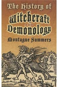 The History of Witchcraft and Demonology