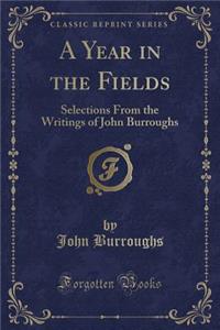 A Year in the Fields