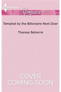Tempted by the Billionaire Next Door
