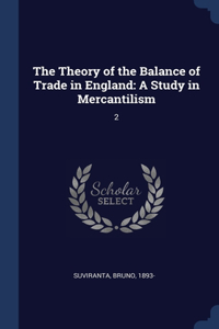 The Theory of the Balance of Trade in England