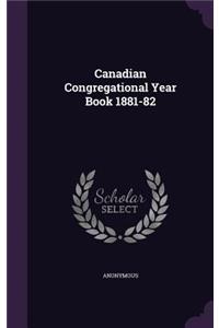 Canadian Congregational Year Book 1881-82