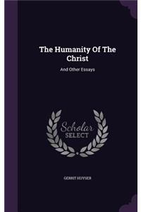 The Humanity Of The Christ