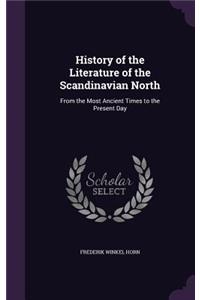 History of the Literature of the Scandinavian North