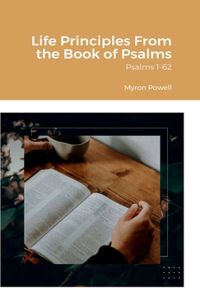 Life Principles From the Book of Psalms
