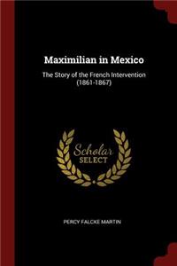 Maximilian in Mexico