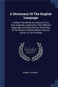 A Dictionary Of The English Language