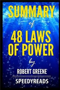 Summary of 48 Laws of Power by Robert Greene - Finish Entire Book in 15 Minutes