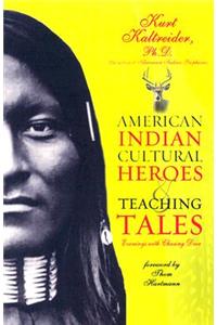 American Indian Cultural Heroes
