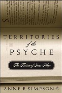 Territories of the Psyche: The Fiction of Jean Rhys