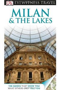 DK Eyewitness Travel Guide: Milan & the Lakes