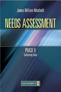 Needs Assessment Phase II