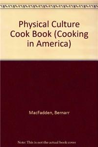 Physical Culture Cook Book