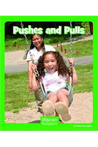 Pushes and Pulls