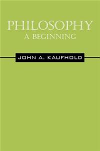 Philosophy-A Beginning