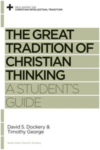 Great Tradition of Christian Thinking