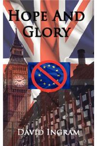 Hope and Glory