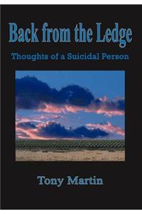 Back from the Ledge: Thoughts of a Suicidal Person