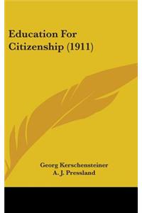 Education for Citizenship (1911)