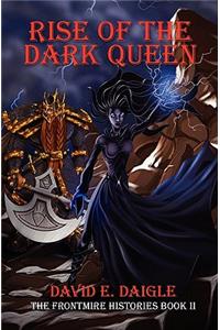 Rise of the Dark Queen