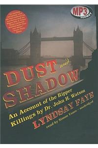 Dust and Shadow