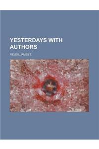 Yesterdays With Authors