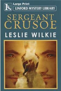 Sergeant Crusoe