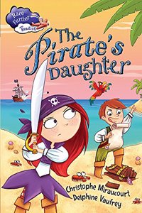 Race Further with Reading: The Pirate's Daughter