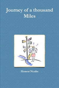 Journey of a thousand Miles