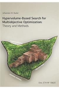 Hypervolume-Based Search for Multiobjective Optimization