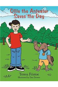 Ollie the Anteater Saves the Day