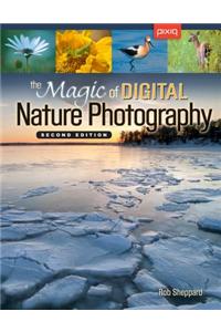 The Magic of Digital Nature Photography