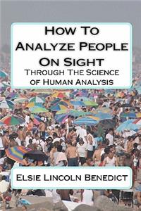 How To Analyze People On Sight