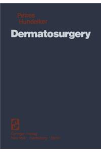 Dermatosurgery