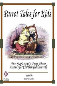 Parrot Tales for Kids