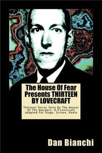 House Of Fear Presents THIRTEEN BY LOVECRAFT
