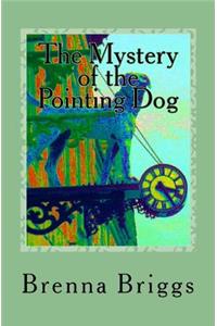 Mystery Of The Pointing Dog