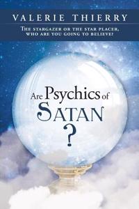 Are Psychics of Satan?