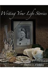 Writing Your Life Stories