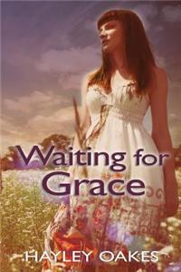 Waiting for Grace