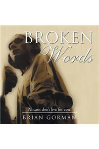 Broken Words