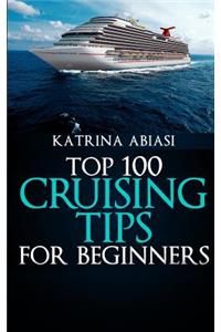 Top 100 Cruising Tips for Beginners