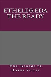 Etheldreda the Ready