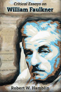 Critical Essays on William Faulkner