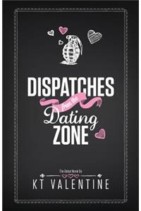 Dispatches from the Dating Zone