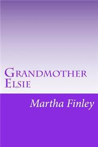Grandmother Elsie