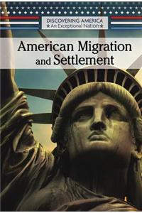American Migration and Settlement