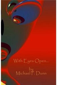 With Eyes Open...