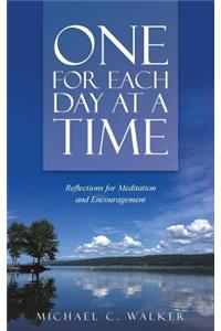 One for Each Day at a Time