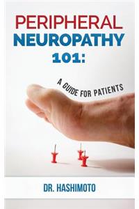 Peripheral Neuropathy 101