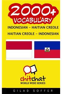 2000+ Indonesian - Haitian Creole Haitian Creole - Indonesian Vocabulary